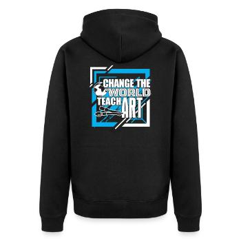 Change The World Teach Art - Unisex Premium Organic Zip Hoodie - black - Back - Nico (187cm)