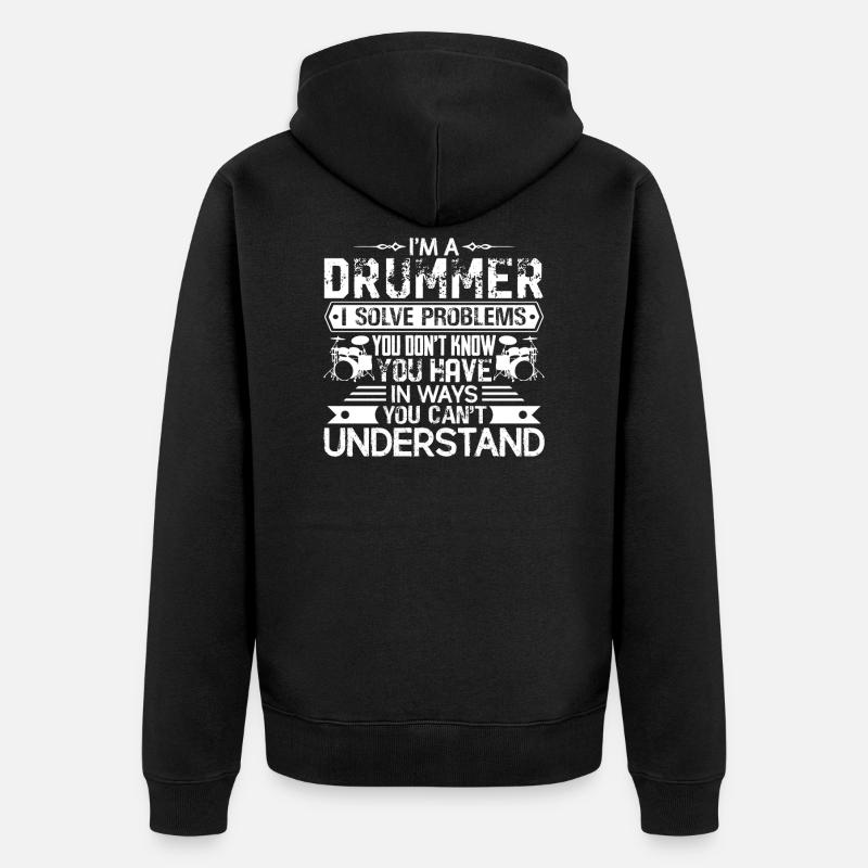 Drummer Solves Problems - Unisex Premium Organic Zip Hoodie - black