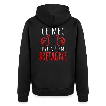 ce mec est né en bretagne - Veste à capuche bio Premium Unisexe - noir - Dos - Nico (187cm)