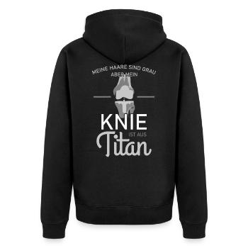 Künstliches Knie Spruch Prothese - Unisex Premium Bio Zip Hoodie - Schwarz - Hinten - Nico (187cm)
