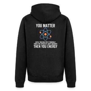 Du bist wichtig, dann du Energie - Unisex Premium Bio Zip Hoodie - Schwarz - Hinten - Nico (187cm)