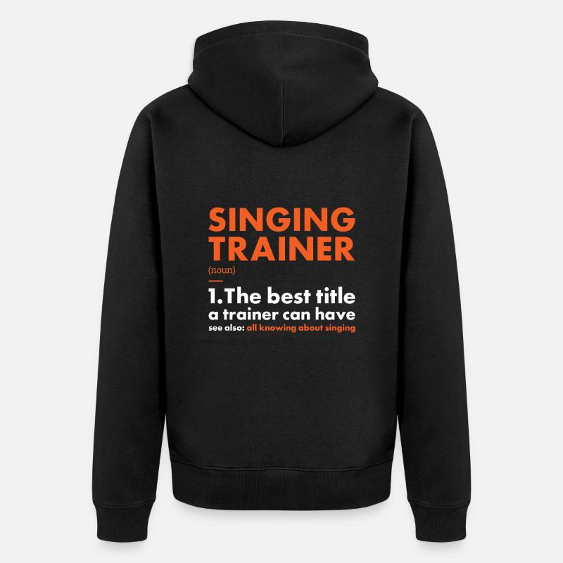 Chanteur Formateur Définition Chant - Veste à capuche bio Premium Unisexe - noir