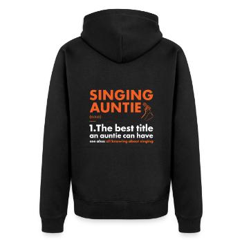 Singer Auntie Definition Singing - Unisex Premium Bio Zip Hoodie - Schwarz - Hinten - Nico (187cm)