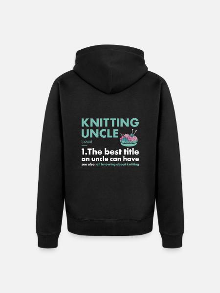 Knitter Uncle Definition Knitting - Unisex Premium Organic Zip Hoodie - black