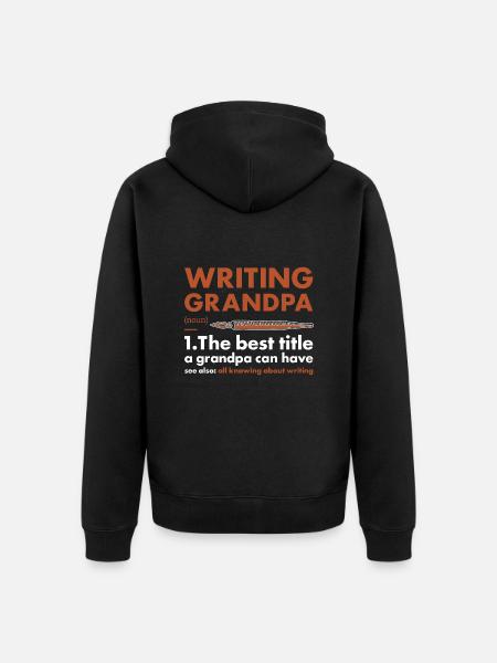 Writer Grandpa Definition Writing - Unisex Premium Organic Zip Hoodie - black