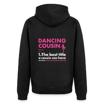 Dancer Cousin Definition Dancing - Unisex Premium Bio Zip Hoodie - Schwarz - Hinten - Nico (187cm)