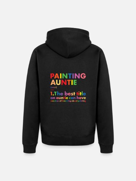 Painter Auntie Definition Painting - Unisex Premium Organic Zip Hoodie - black
