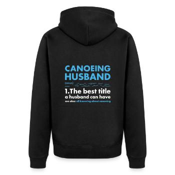Canoeist Husband Definition Canoeing - Unisex Premium Organic Zip Hoodie - black - Back - Nico (187cm)