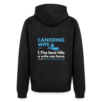 Canoeist Wife Definition Canoeing - Unisex Premium Organic Zip Hoodie - black - Back - Nico (187cm)