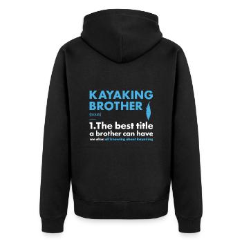 Kayaker Brother Definition Kayaking - Unisex Premium Bio Zip Hoodie - Schwarz - Hinten - Nico (187cm)