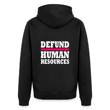 defund human resources - Veste à capuche bio Premium Unisexe - noir - Dos - Nico (187cm)