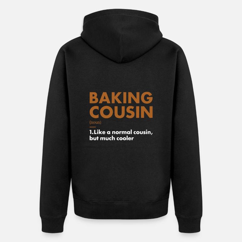 Baker Cousin Définition Cuisson - Veste à capuche bio Premium Unisexe - noir