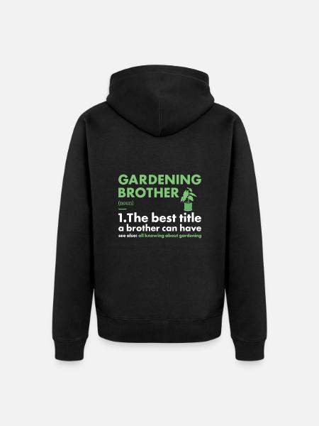 Jardinier Frère Définition Jardinage - Veste à capuche bio Premium Unisexe - noir