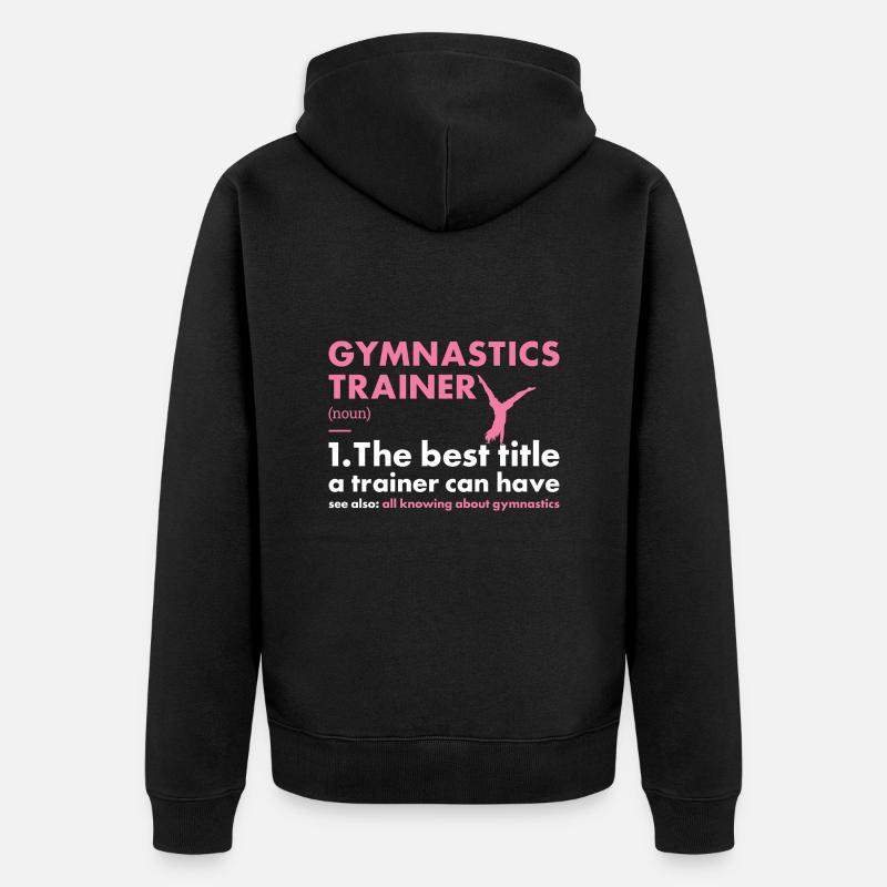 Sport Trainer Gymnastics - Unisex Premium Bio Zip Hoodie - Schwarz