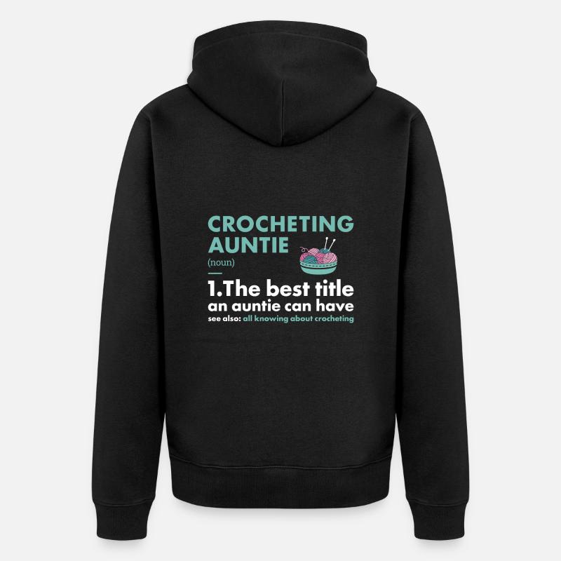 Crocheteuse Auntie Définition Crochet - Veste à capuche bio Premium Unisexe - noir