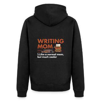 Writer Mom Definition Writing - Unisex Premium Organic Zip Hoodie - black - Back - Nico (187cm)