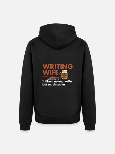 Writer Wife Definition Writing - Unisex Premium Organic Zip Hoodie - black