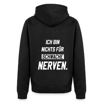 Ich bin nichts für schwache Nerven - Unisex Premium Bio Zip Hoodie - Schwarz - Hinten - Nico (187cm)