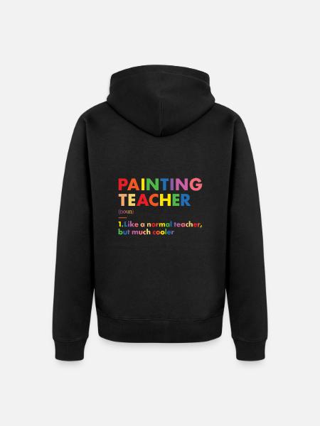 Painter Teacher Definition Painting - Unisex Premium Bio Zip Hoodie - Schwarz