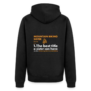 Biker Sister Definition Mountain Biking - Unisex Premium Bio Zip Hoodie - Schwarz - Hinten - Nico (187cm)