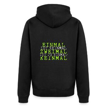 einmal ist keinmal zweimal ist 2x einmal = keinmal - Unisex Premium Bio Zip Hoodie - Schwarz - Hinten - Nico (187cm)