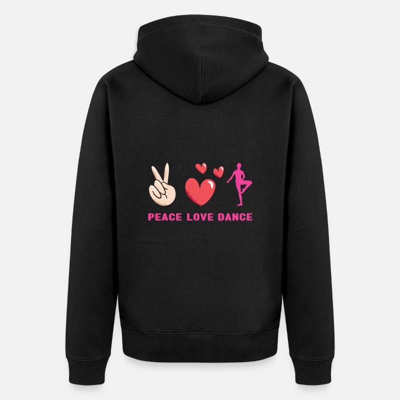 Dancer Peace Love Dancing - Unisex Premium Bio Zip Hoodie - Schwarz