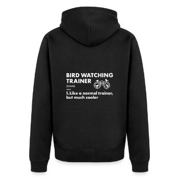 Bird Watcher Trainer Definition Bird Watching - Unisex Premium Bio Zip Hoodie - Schwarz - Hinten - Nico (187cm)