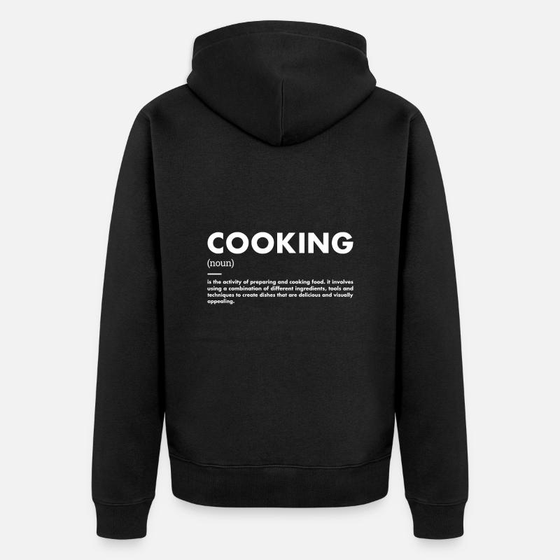 Cuisinier Définition Cuisson - Veste à capuche bio Premium Unisexe - noir