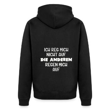 Ich rege mich nicht auf Andere regen mich auf Sark - Unisex Premium Bio Zip Hoodie - Schwarz - Hinten - Nico (187cm)