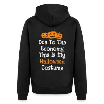 Aufgrund der finanziellen Situation ist dies mein Halloween Kostüm - Unisex Premium Bio Zip Hoodie - Schwarz - Hinten - Nico (187cm)