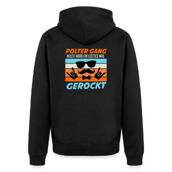 Junggesellenabschied Spruch Polterabend Poltergang - Unisex Premium Bio Zip Hoodie - Schwarz - Hinten - Nico (187cm)