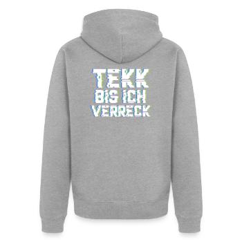 Tekk bis ich verreck Hardtekk Musik Techno - Unisex Premium Bio Zip Hoodie - Grau meliert - Hinten - Nico (187cm)