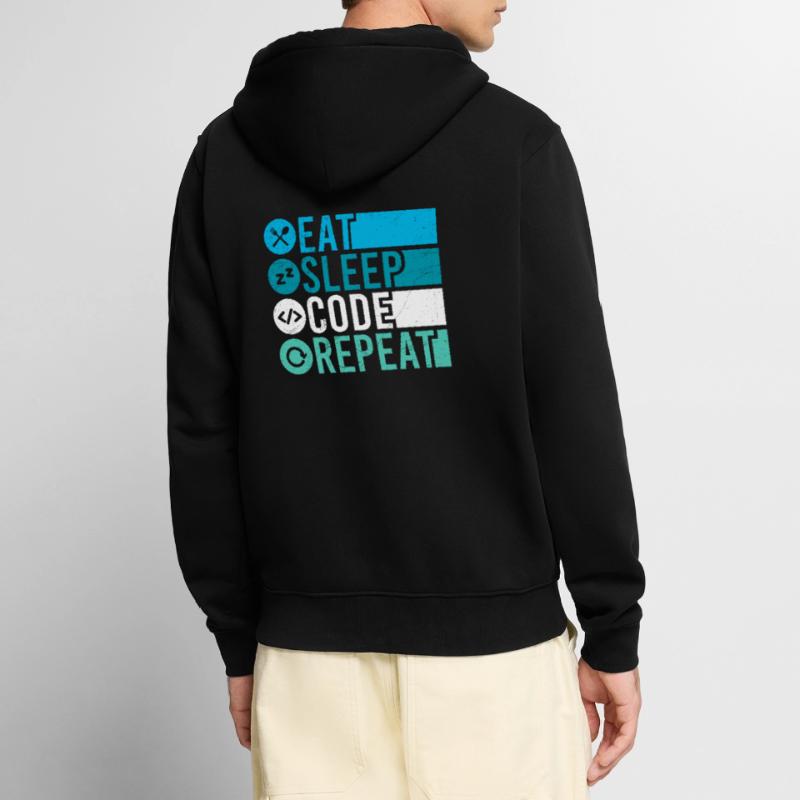 Eat Sleep Code Repeat Programmeur Veste à capuche bio Premium Unisexe
