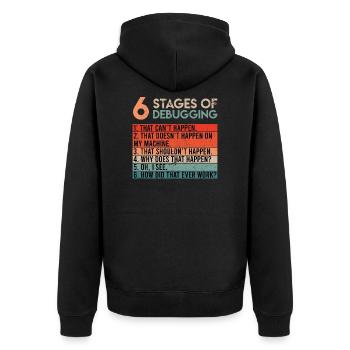 6 Stages of Debugging Informatiker Coder Software - Unisex Premium Bio Zip Hoodie - Schwarz - Hinten - Nico (187cm)