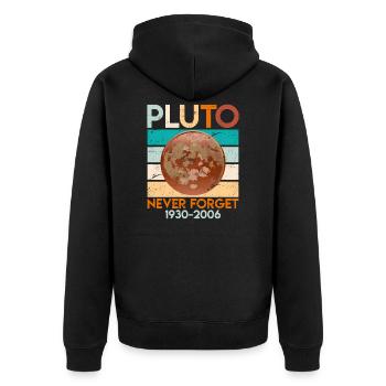 Pluto Never Forget 1930-2006 Zwergplanet - Unisex Premium Bio Zip Hoodie - Schwarz - Hinten - Nico (187cm)