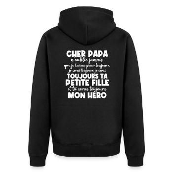 Cher papa n oublie jamais que je t aime - Veste à capuche bio Premium Unisexe - noir - Dos - Nico (187cm)