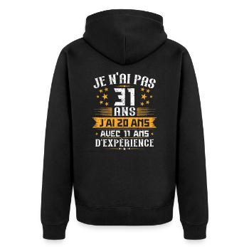 Je n'ai pas 31 ans, Cadeau d'anniversaire 31 ans - Veste à capuche bio Premium Unisexe - noir - Dos - Nico (187cm)