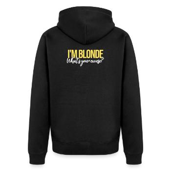 I'm Blonde What's Your Excuse? | Blondine, Blond - Unisex Premium Bio Zip Hoodie - Schwarz - Hinten - Nico (187cm)