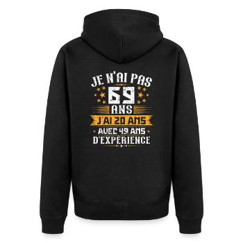 Je n'ai pas 69 ans, Cadeau d'anniversaire 69 ans - Veste à capuche bio Premium Unisexe - noir - Dos - Nico (187cm)