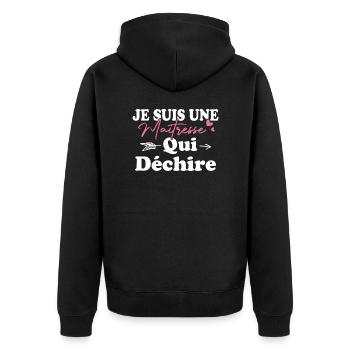 Je suis une Maîtresse qui déchiiiire - Veste à capuche bio Premium Unisexe - noir - Dos - Nico (187cm)