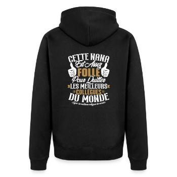 Collègue Nana, Cadeau meilleurs collègues du monde - Veste à capuche bio Premium Unisexe - noir - Dos - Nico (187cm)