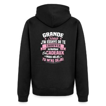 Grande Soeur J'ai essayé de te trouver des cadeaux - Veste à capuche bio Premium Unisexe - noir - Dos - Nico (187cm)