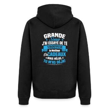 Grande Soeur J'ai essayé de te trouver des cadeaux - Veste à capuche bio Premium Unisexe - noir - Dos - Nico (187cm)