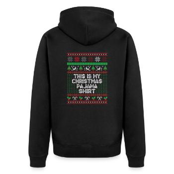 This is my christmas pajama shirt - Unisex Premium Organic Zip Hoodie - black - Back - Nico (187cm)