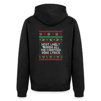 Most Likely To Know All The Christmas Song Lyrics - Veste à capuche bio Premium Unisexe - noir - Dos - Nico (187cm)