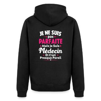 Pas parfaite mais je suis médecin - Veste à capuche bio Premium Unisexe - noir - Dos - Nico (187cm)