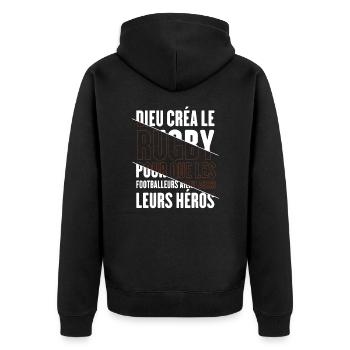 Dieu créa le rugby humour sport - Veste à capuche bio Premium Unisexe - noir - Dos - Nico (187cm)