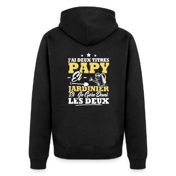 J'ai deux titres Papy et Jardinier - Veste à capuche bio Premium Unisexe - noir - Dos - Nico (187cm)