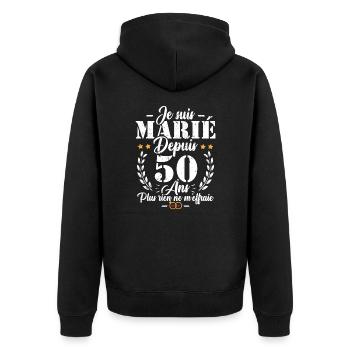 Je suis marié depuis 50 ans, Cadeau 50 mariage - Veste à capuche bio Premium Unisexe - noir - Dos - Nico (187cm)