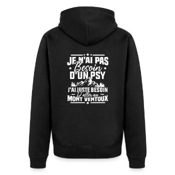 J'ai juste besoin d'aller au mont ventoux Humour - Veste à capuche bio Premium Unisexe - noir - Dos - Nico (187cm)